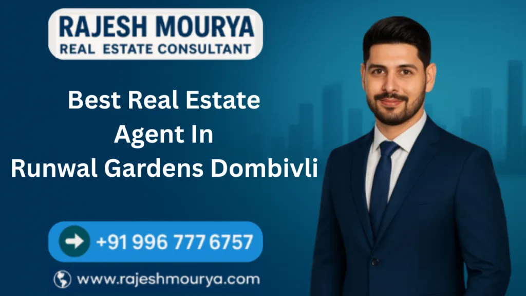 Best Real Estate Agent In Runwal Gardens Dombivli