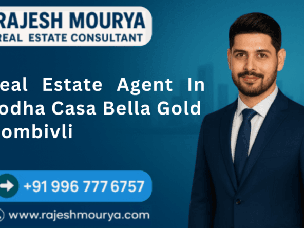 Best Real Estate Agent In Lodha Casa Bella Gold Dombivli
