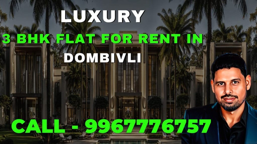 Luxury 3 Bhk Flat For Rent In Dombivli