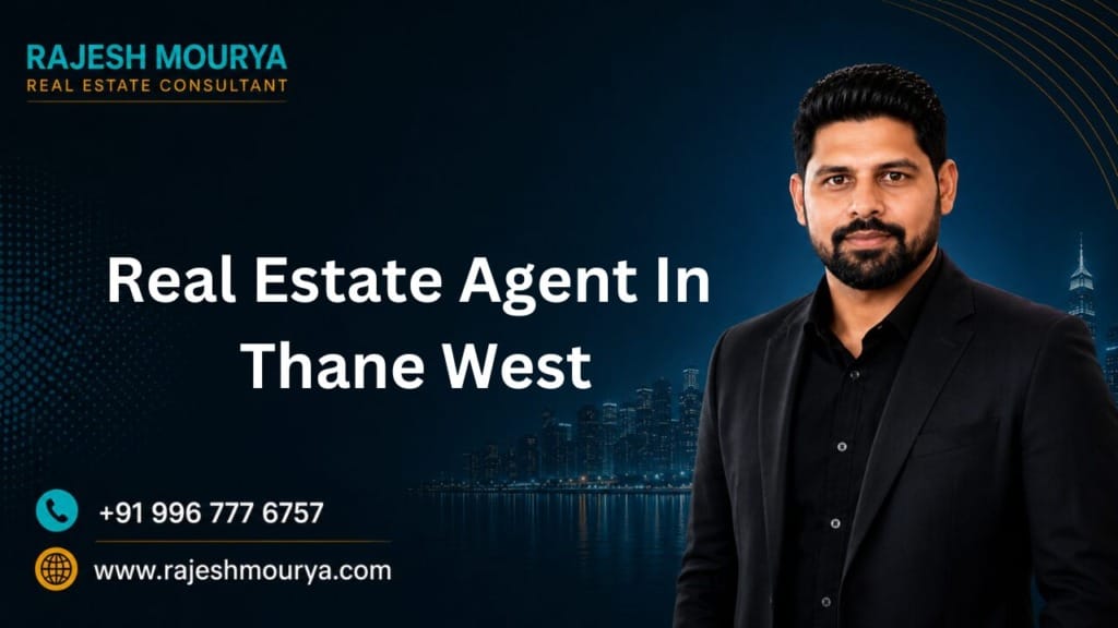 Top Best Real Estate Agent In Thane West
