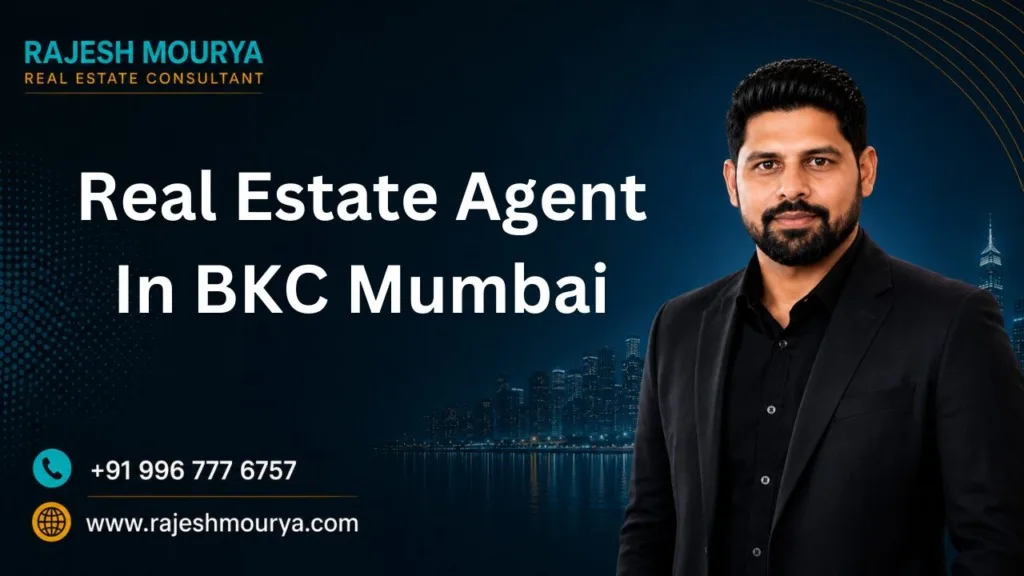 Top Best Real Estate Agent In BKC Bandra East Mumbai