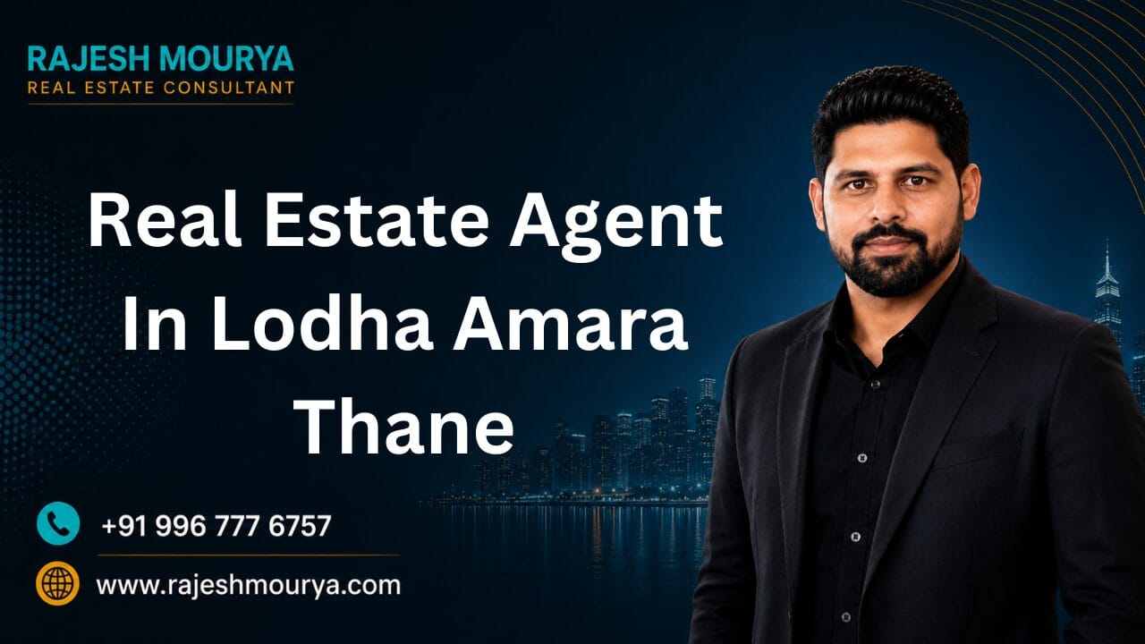 Top Best Real Estate Agent In Lodha Amara Thane