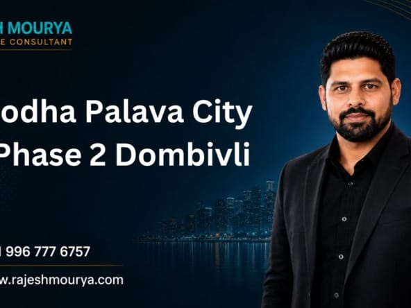 Lodha Palava City Phase 2 Dombivli