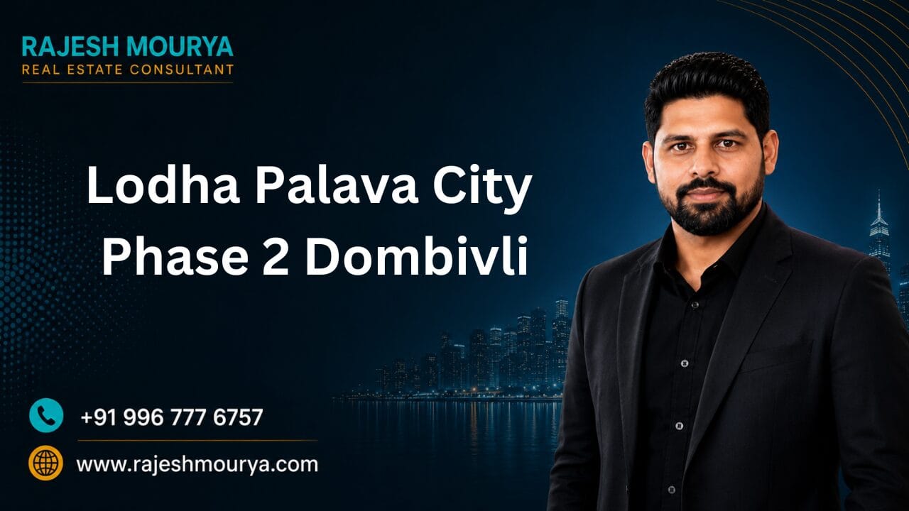 Lodha Palava City Phase 2 Dombivli