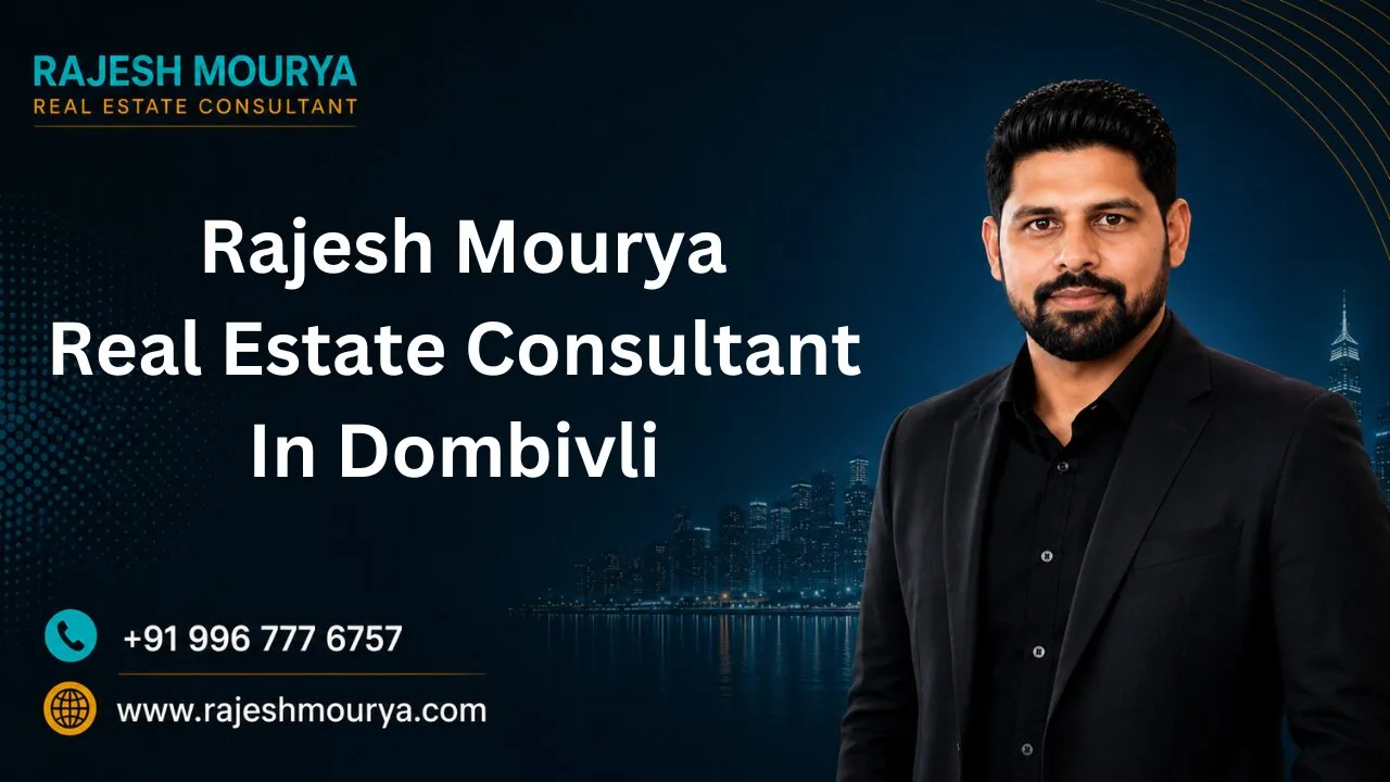 Rajesh Mourya Real Estate Consultant In Dombivli