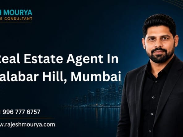 Top Best Real Estate Agent In Malabar Hill, Mumbai