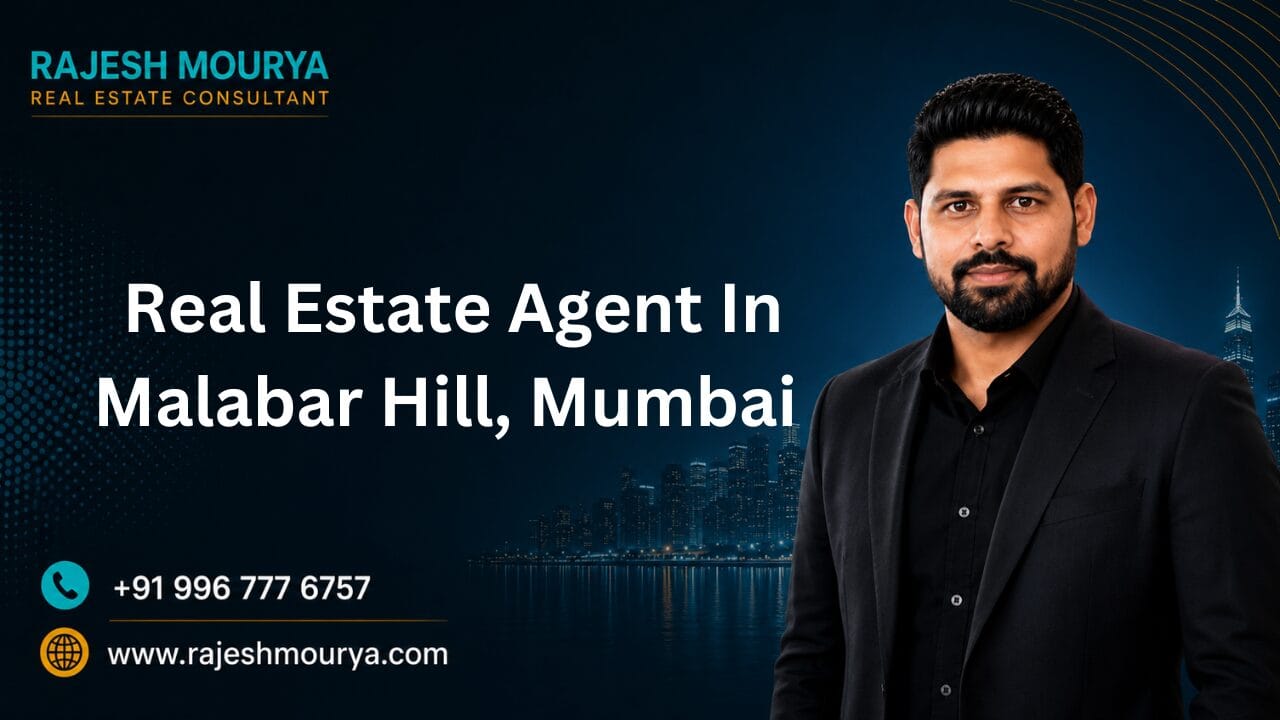 Top Best Real Estate Agent In Malabar Hill, Mumbai