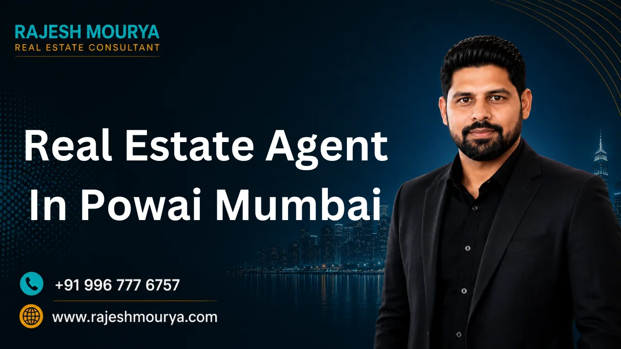 Best Real Estate Agent In Powai Mumbai