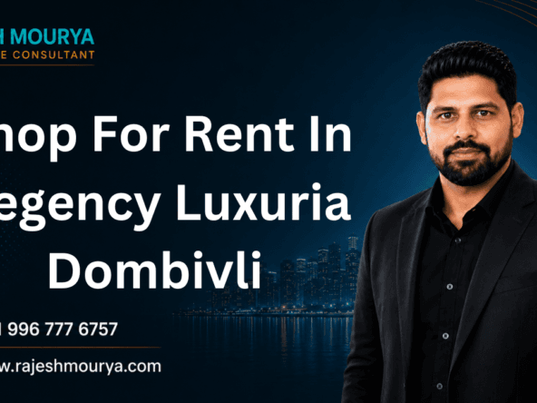 Shop For Rent In Regency Luxuria Dombivli