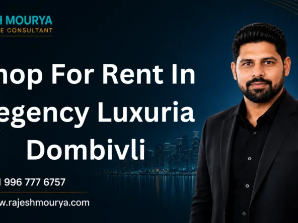 Shop For Rent In Regency Luxuria Dombivli