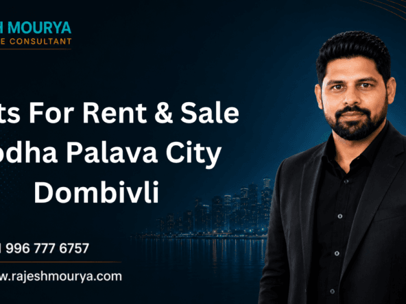 Flats For Rent & Sale Lodha Palava City Dombivli