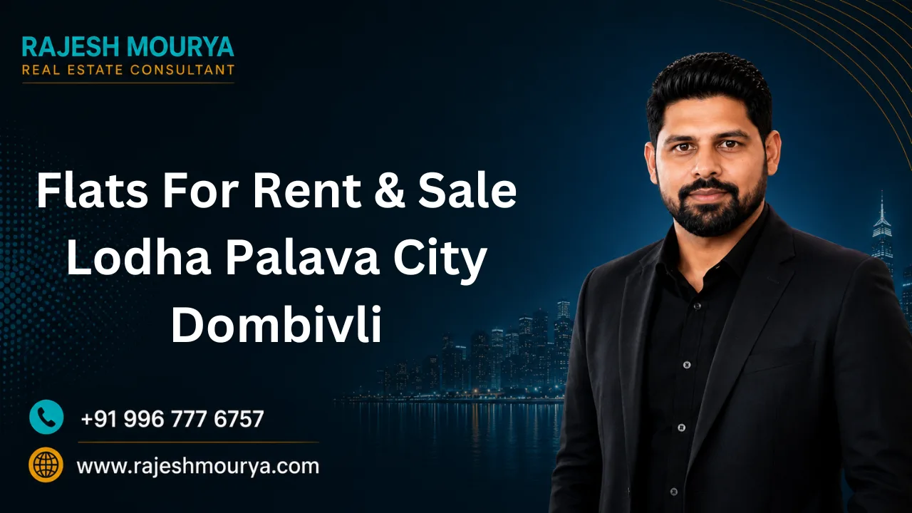 Flats For Rent & Sale Lodha Palava City Dombivli