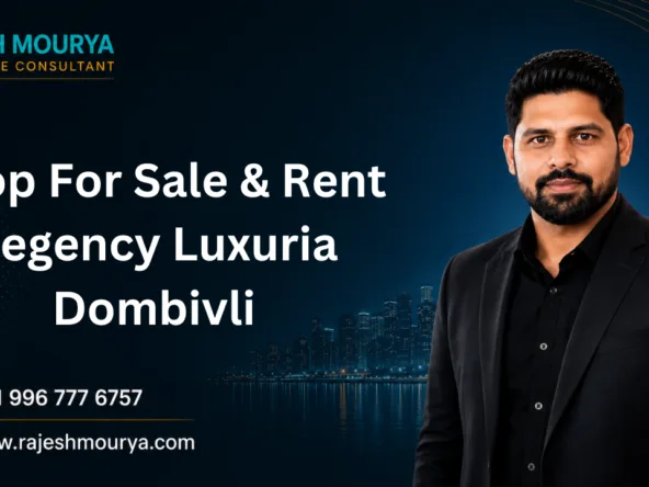 Shop For Sale & Rent Regency Luxuria Dombivli
